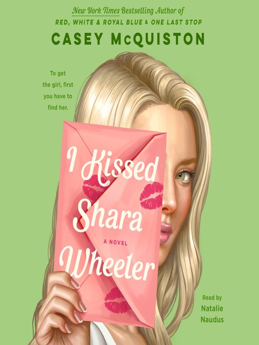 Title details for I Kissed Shara Wheeler by Casey McQuiston - Wait list